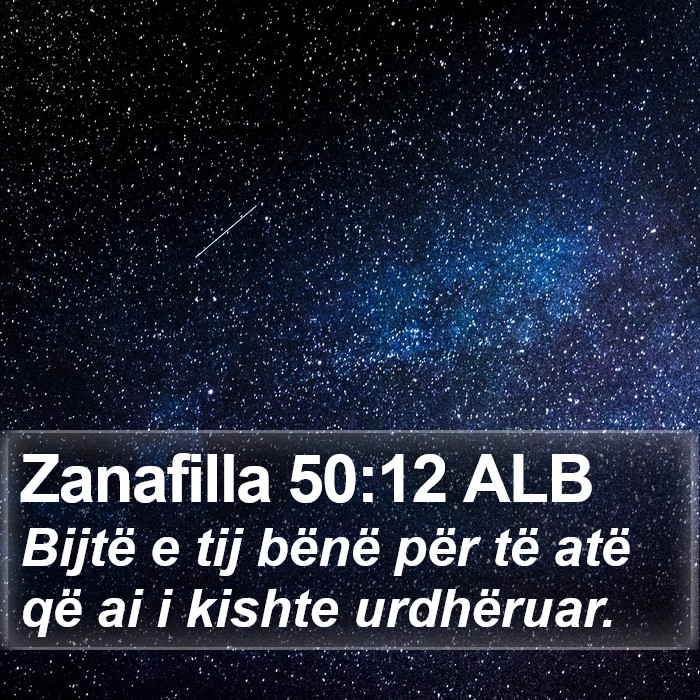 Zanafilla 50:12 ALB Bible Study