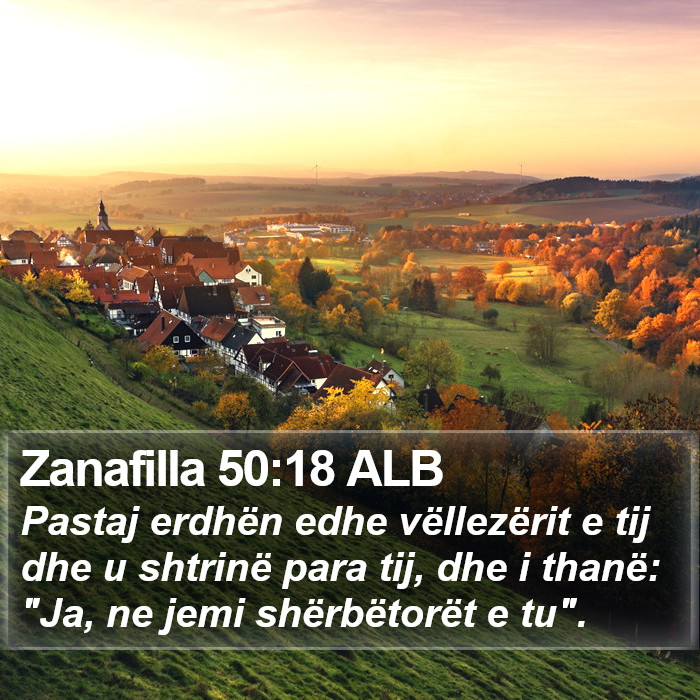 Zanafilla 50:18 ALB Bible Study