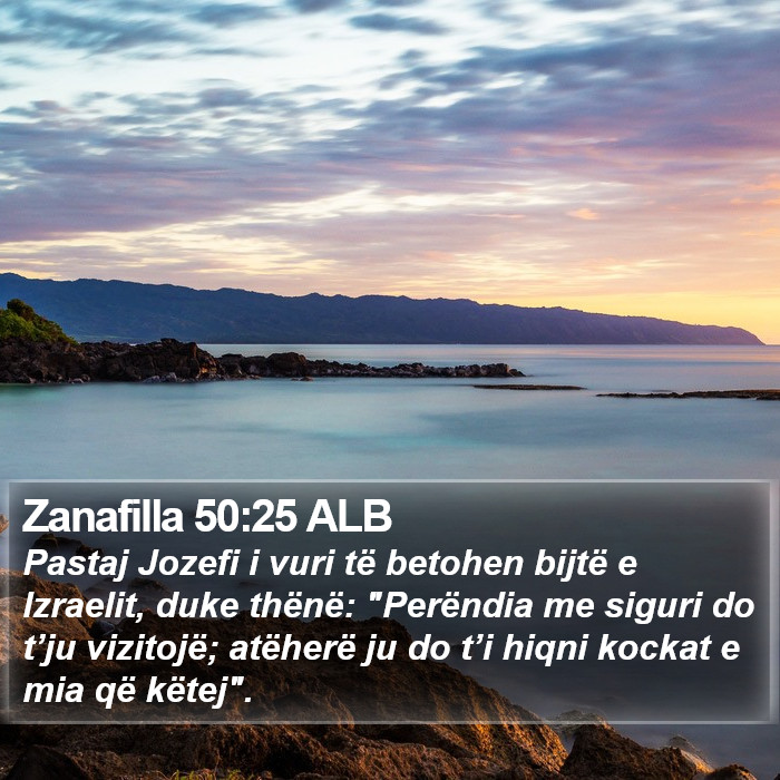 Zanafilla 50:25 ALB Bible Study