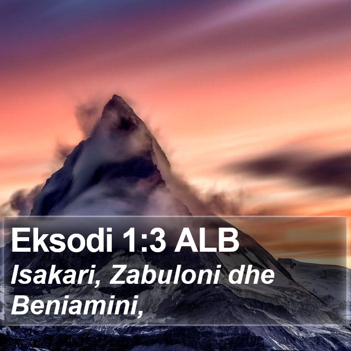 Eksodi 1:3 ALB Bible Study