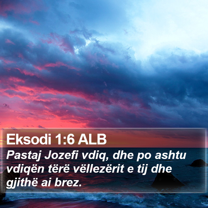 Eksodi 1:6 ALB Bible Study