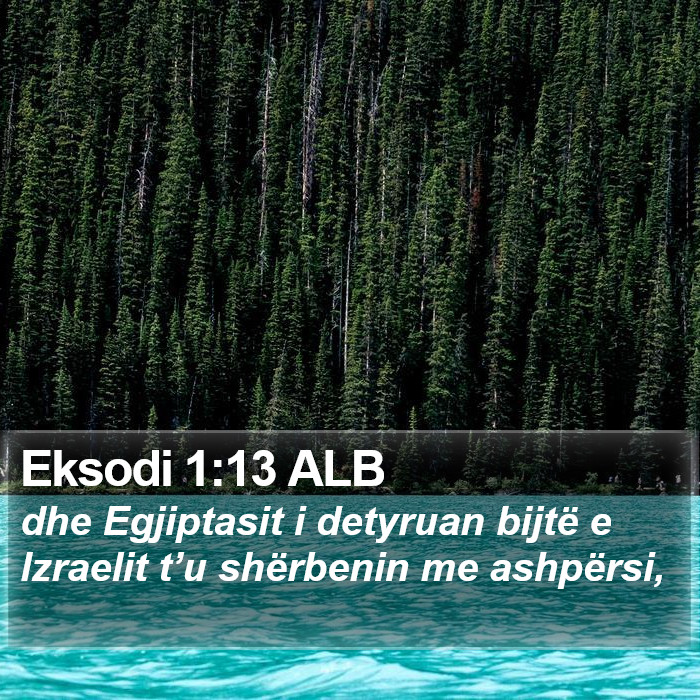 Eksodi 1:13 ALB Bible Study