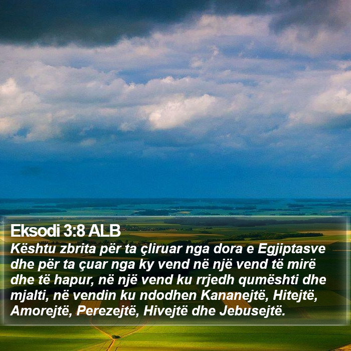 Eksodi 3:8 ALB Bible Study