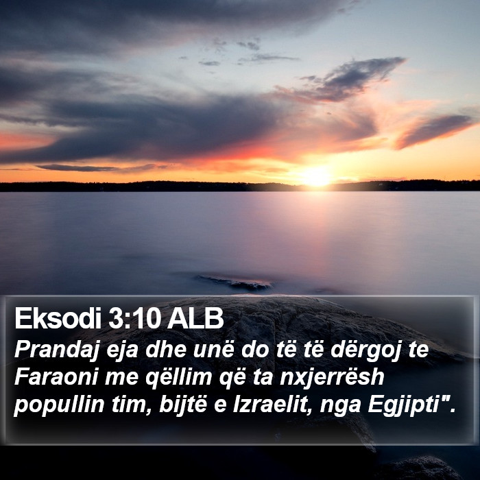 Eksodi 3:10 ALB Bible Study