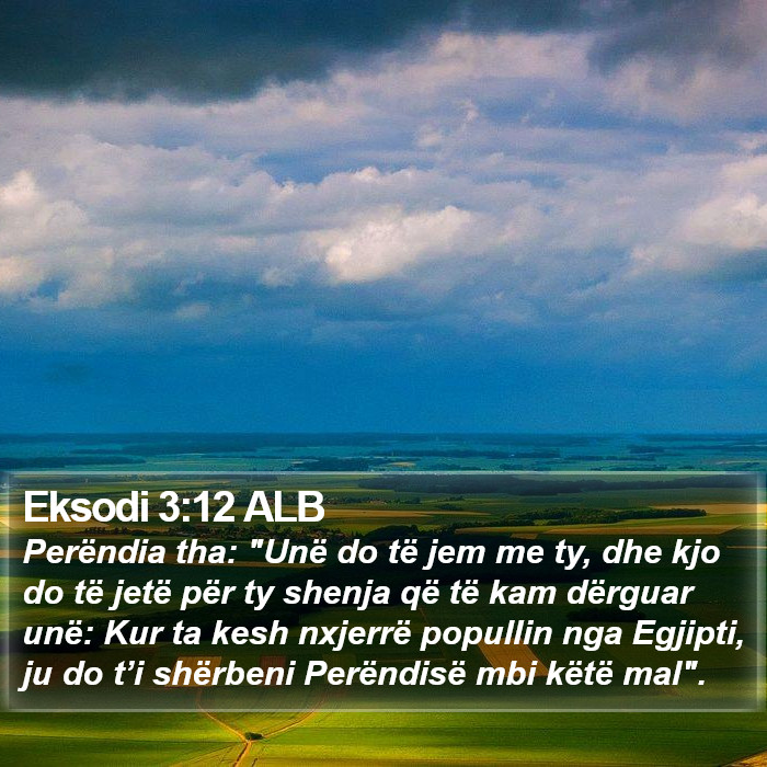 Eksodi 3:12 ALB Bible Study