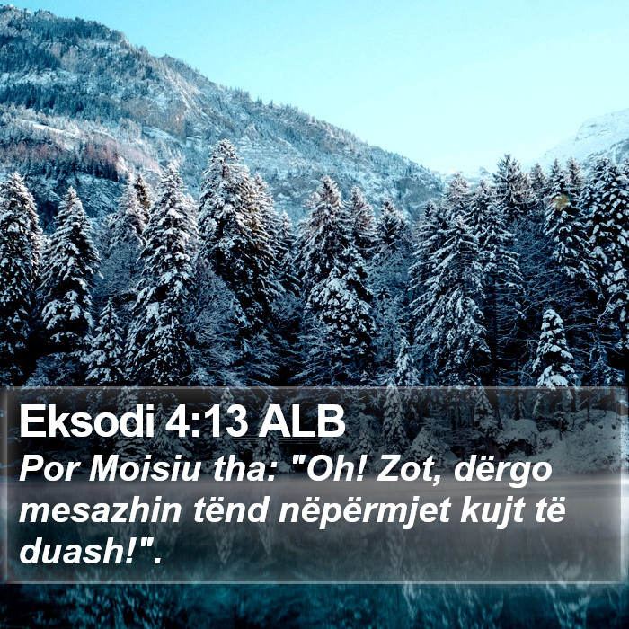 Eksodi 4:13 ALB Bible Study