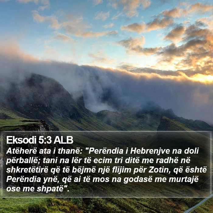 Eksodi 5:3 ALB Bible Study