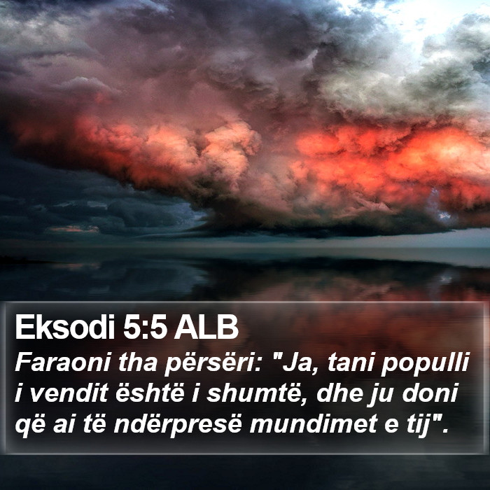 Eksodi 5:5 ALB Bible Study