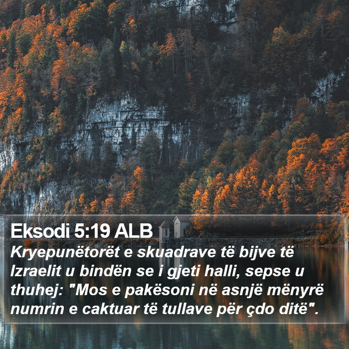 Eksodi 5:19 ALB Bible Study