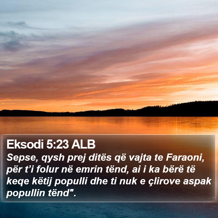 Eksodi 5:23 ALB Bible Study