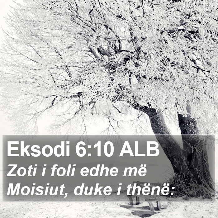 Eksodi 6:10 ALB Bible Study