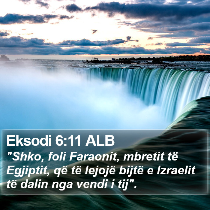 Eksodi 6:11 ALB Bible Study