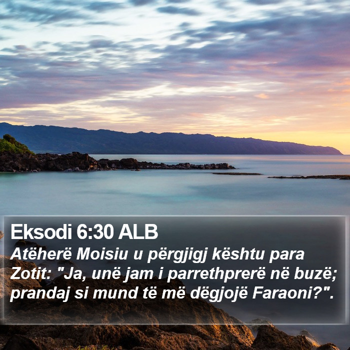 Eksodi 6:30 ALB Bible Study