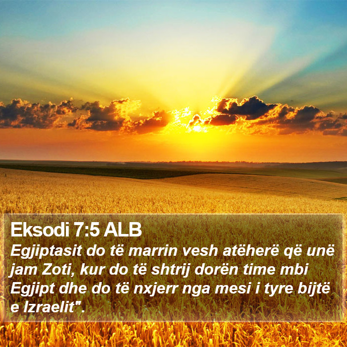 Eksodi 7:5 ALB Bible Study