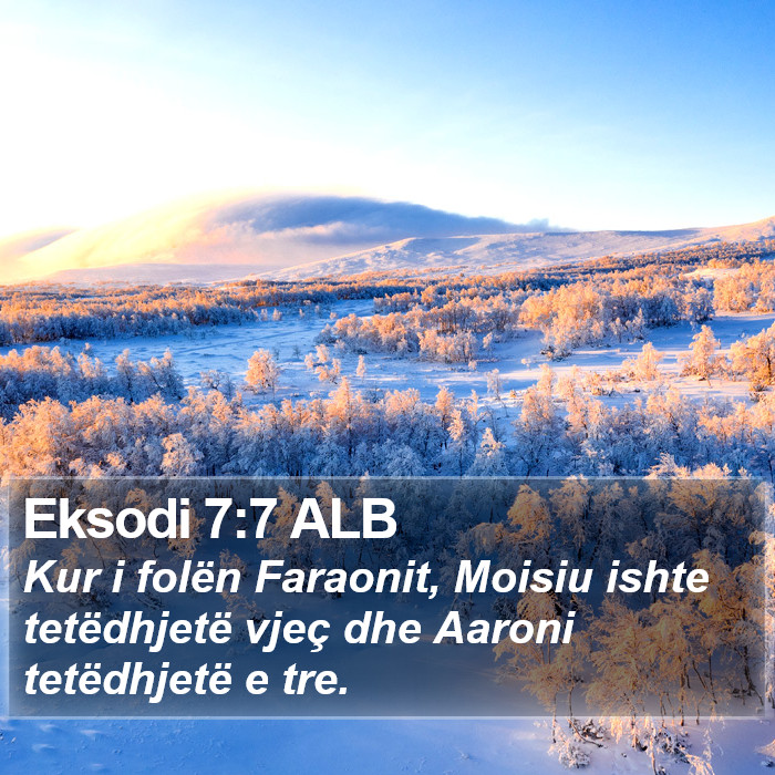 Eksodi 7:7 ALB Bible Study