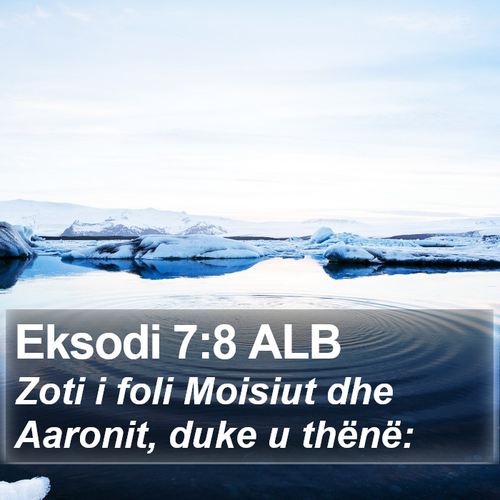 Eksodi 7:8 ALB Bible Study
