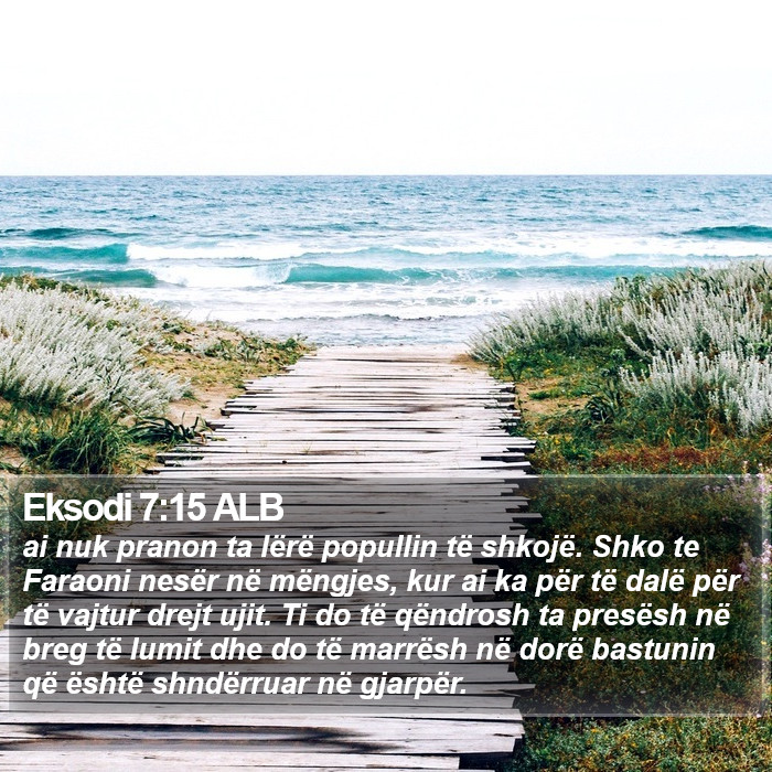 Eksodi 7:15 ALB Bible Study