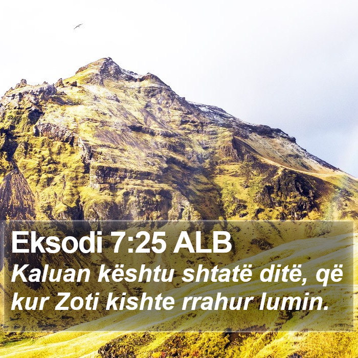 Eksodi 7:25 ALB Bible Study