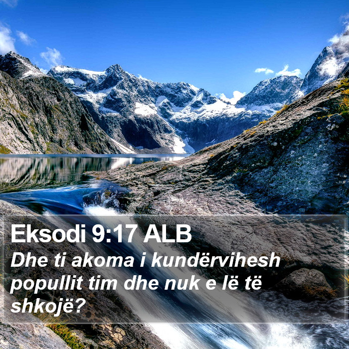 Eksodi 9:17 ALB Bible Study