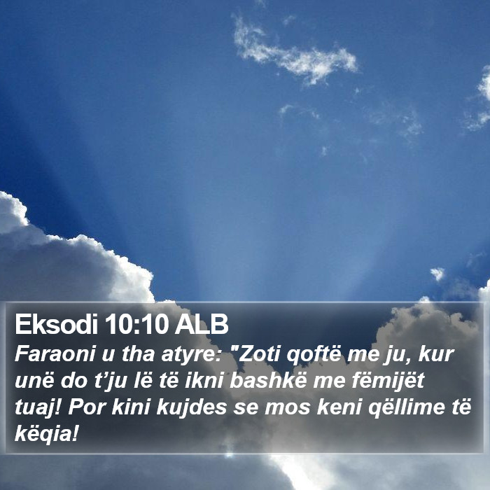 Eksodi 10:10 ALB Bible Study