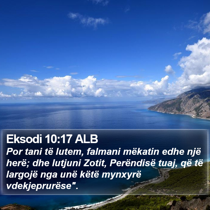 Eksodi 10:17 ALB Bible Study