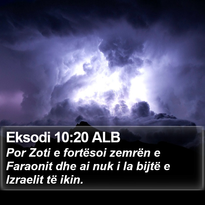 Eksodi 10:20 ALB Bible Study