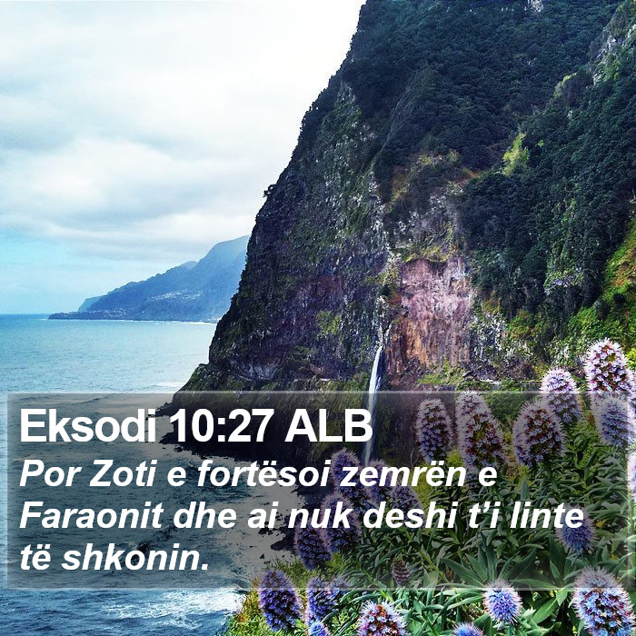 Eksodi 10:27 ALB Bible Study