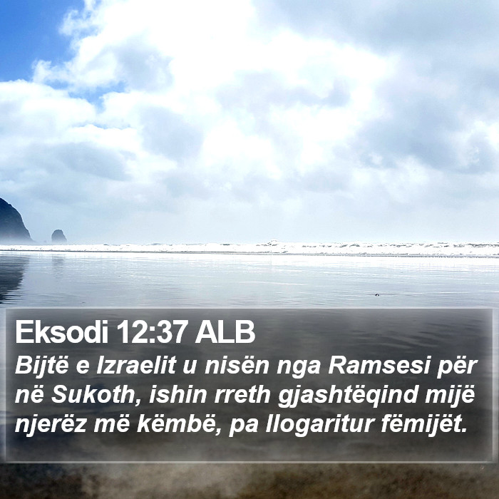 Eksodi 12:37 ALB Bible Study