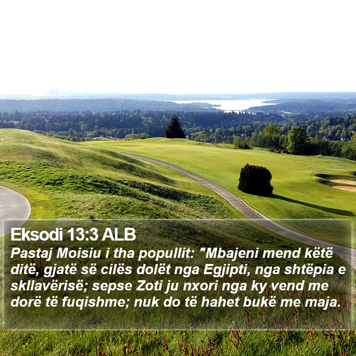 Eksodi 13:3 ALB Bible Study