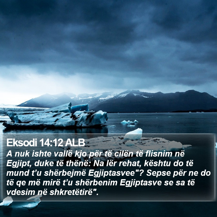 Eksodi 14:12 ALB Bible Study