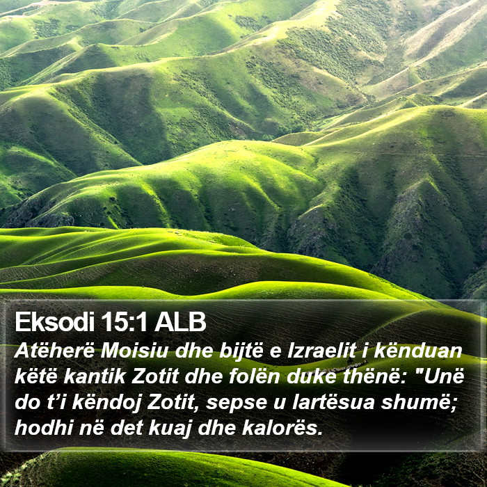 Eksodi 15:1 ALB Bible Study