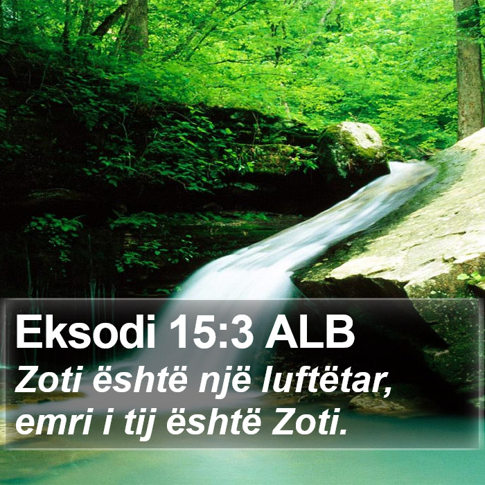 Eksodi 15:3 ALB Bible Study