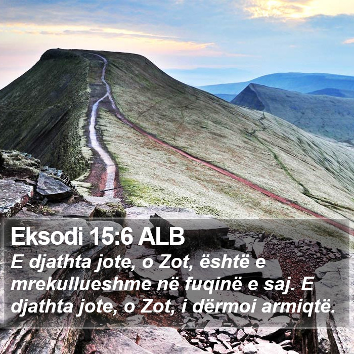 Eksodi 15:6 ALB Bible Study