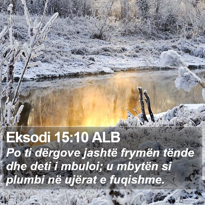 Eksodi 15:10 ALB Bible Study