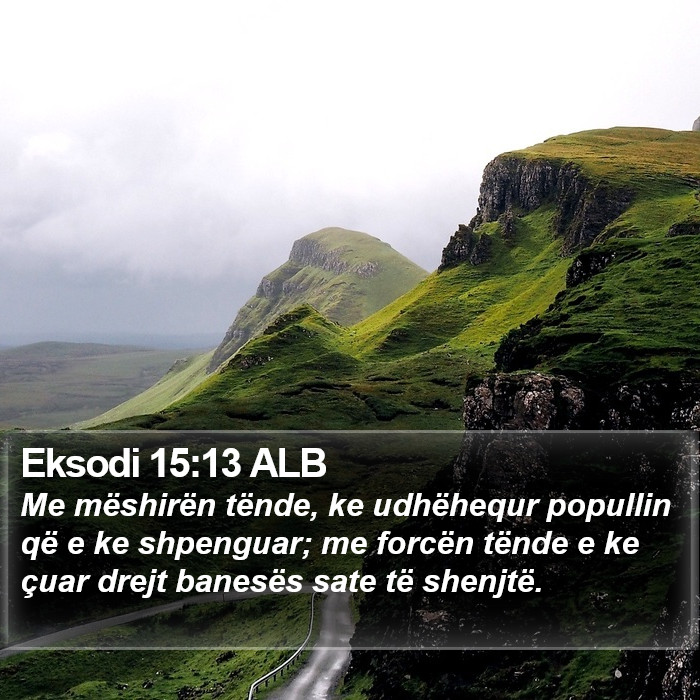 Eksodi 15:13 ALB Bible Study