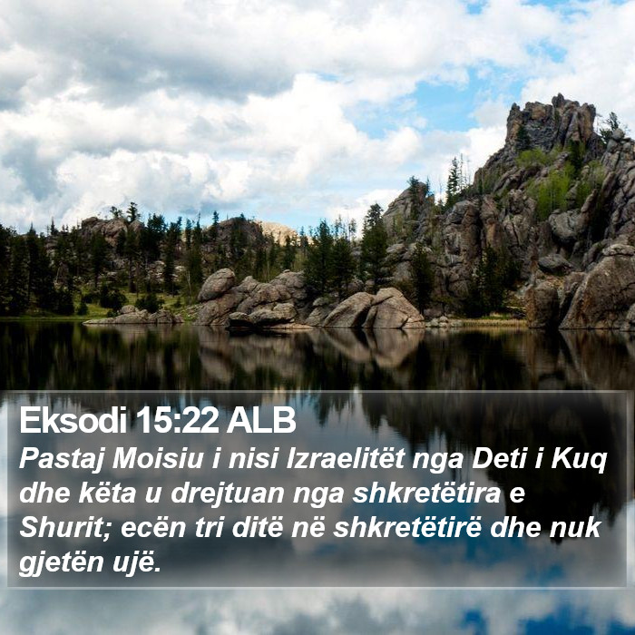 Eksodi 15:22 ALB Bible Study