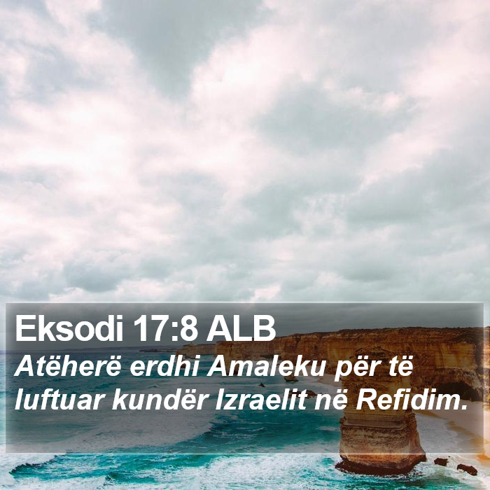 Eksodi 17:8 ALB Bible Study