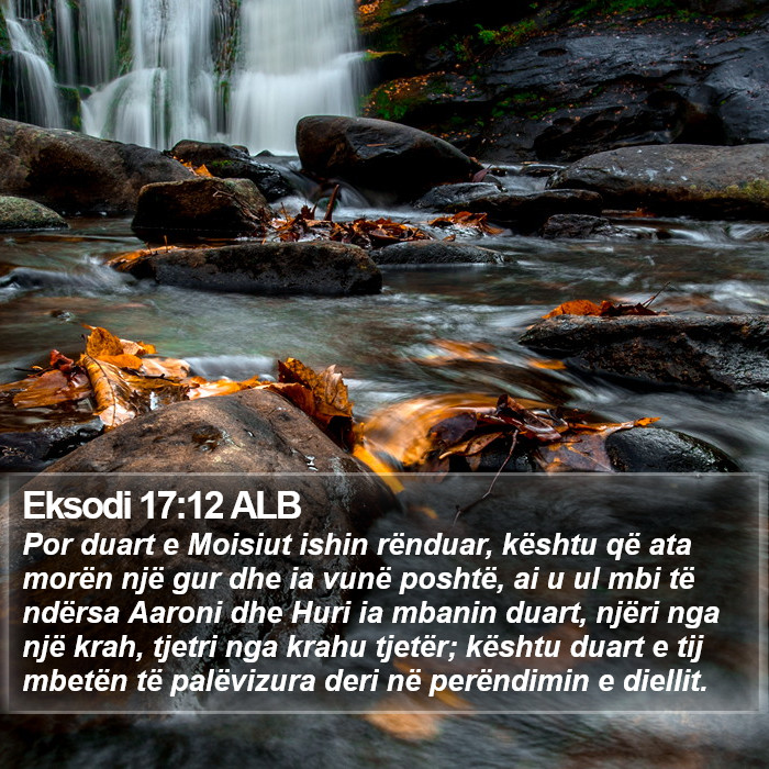 Eksodi 17:12 ALB Bible Study