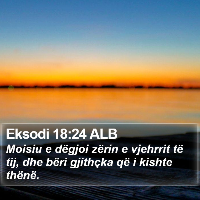 Eksodi 18:24 ALB Bible Study