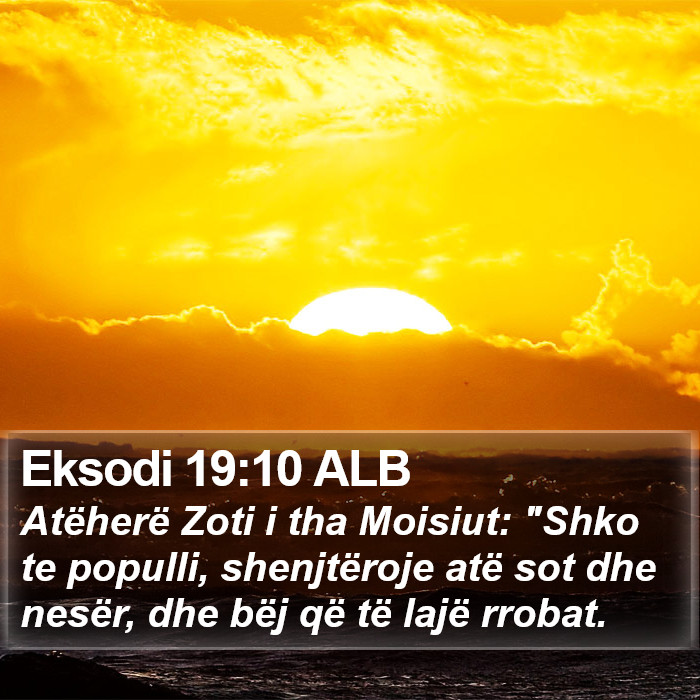 Eksodi 19:10 ALB Bible Study