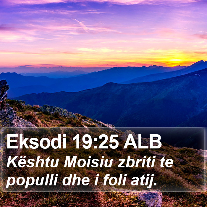 Eksodi 19:25 ALB Bible Study