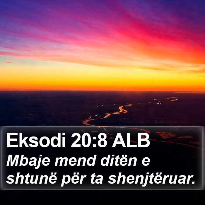 Eksodi 20:8 ALB Bible Study