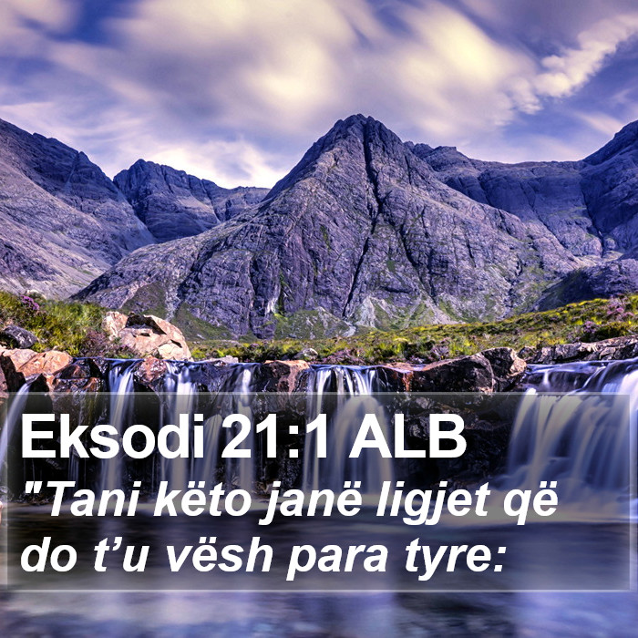 Eksodi 21:1 ALB Bible Study