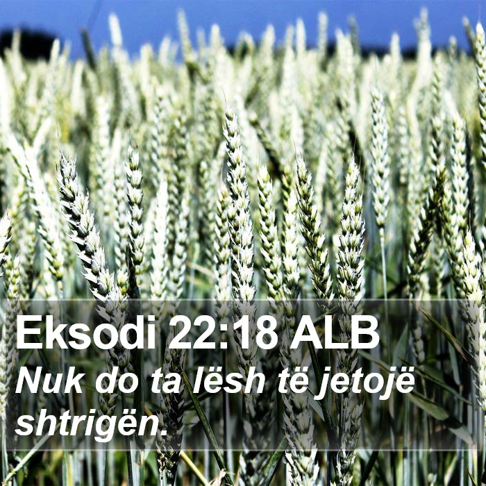 Eksodi 22:18 ALB Bible Study