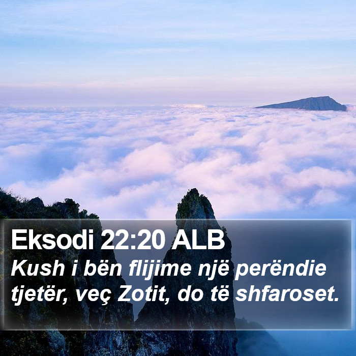 Eksodi 22:20 ALB Bible Study