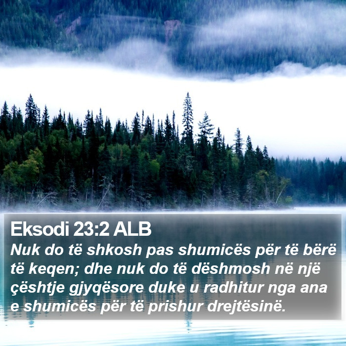 Eksodi 23:2 ALB Bible Study