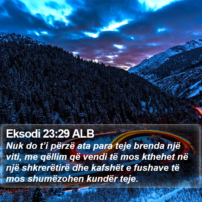 Eksodi 23:29 ALB Bible Study