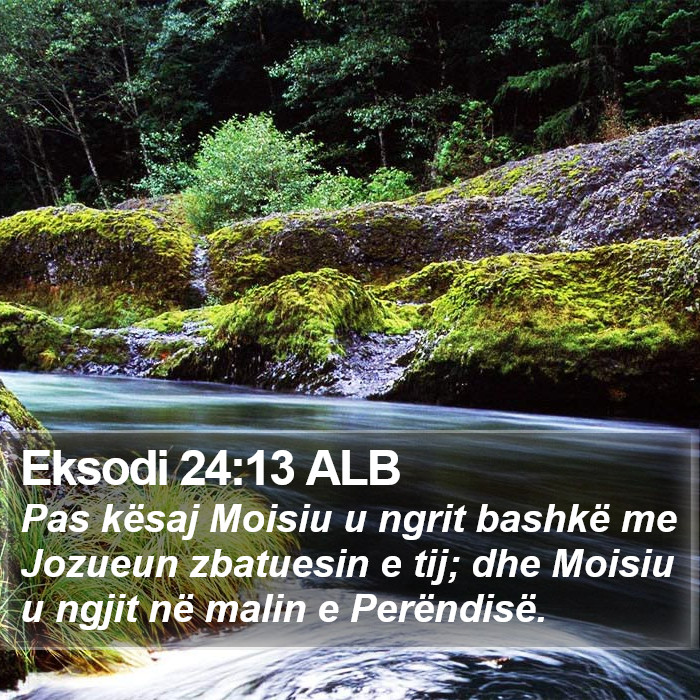 Eksodi 24:13 ALB Bible Study