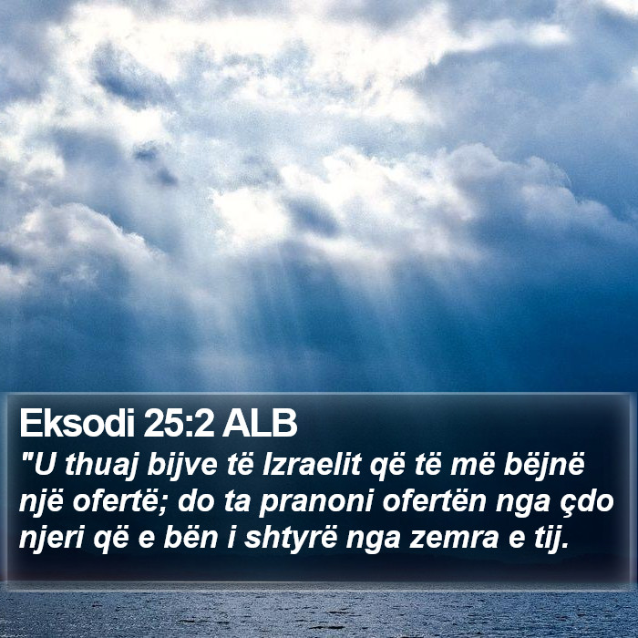 Eksodi 25:2 ALB Bible Study