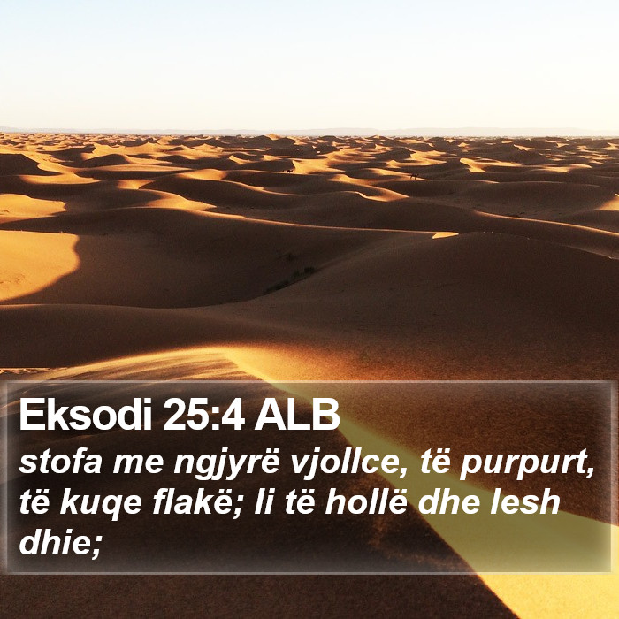 Eksodi 25:4 ALB Bible Study